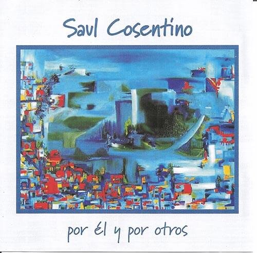 2006  CD Saúl Cosentino por él y por otros, frente